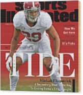 The Case For The Tide 2017-18 College Football Playoff Sports Illustrated Cover Wood Print