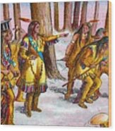 The Indians Wood Print