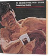 The Scrambled Middleweight Division Champion Joey Giardello Sports Illustrated Cover Wood Print