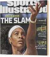The Slam All Eyes On Serena Sports Illustrated Cover Wood Print