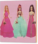 Three Dolls Wearing Formal Gowns Wood Print
