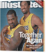 Together Again But Where Do Shaq And Kobe Go From Here Sports Illustrated Cover Wood Print