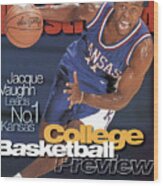 University Of Kansas Jacque Vaughn, 1995-96 College Sports Illustrated Cover Wood Print