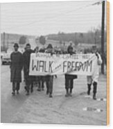 Walk For Freedom March From Durham Wood Print