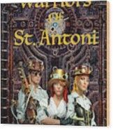 Warriors Of St. Antoni Wood Print