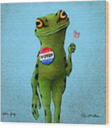 Voter Frog... #2 Wood Print