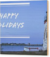 Happy Holidays From Goat Island Lighthouse Wood Print