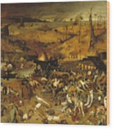 The Triumph Of Death By Pieter Brueghel The Elder Wood Print