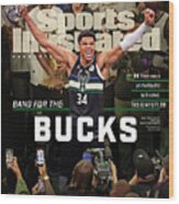 2021 Milwaukee Bucks Nba Championship Issue Cover Wood Print