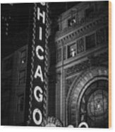 Chicago Theatre Sign In Black And White #3 Wood Print