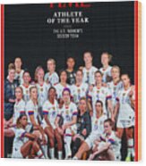 2019 Athlete Of The Year - Us Women's Soccer Team Wood Print