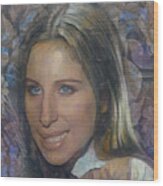 Barbra Streisand 7 Wood Print