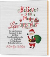 Believe In The Magic Of Christmas Wood Print