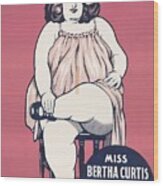 Bertha Curtis 540 Lbs Wood Print