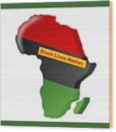 Black Lives Matter Africa Image Wood Print
