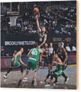 Boston Celtics V Brooklyn Nets - Game Two Wood Print