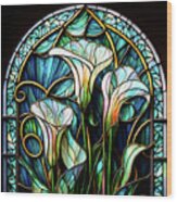 Calla Lilies - Stained Glass Window Wood Print
