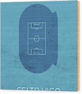 Celta Vigo Stadium Football Soccer Series Wood Print