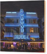 Colony Hotel - Art Deco Historic District, Miami Beach, Florida Wood Print