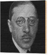 Composer  Igor Stravinsky Wood Print