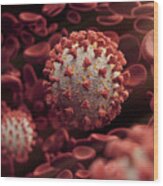 Coronavirus Around Blood Cells Wood Print