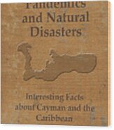 Cover Of Pirates, Pandemics And Natural Disasters Wood Print