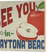 Daytona Beach Florida Apple - Vintage Wood Print