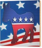 Democrat Political Poster Wood Print