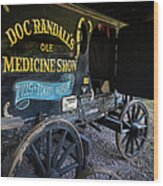 Doc Randall's Ole Medicine Show Carriage Wood Print
