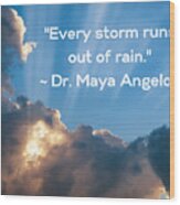 Dr. Angelou Rain 3 Wood Print