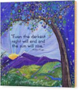 Dreaming Tree With Quote #2 Wood Print