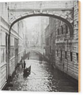 Dsc3692 - The Bridge Of Sighs, Venice Wood Print