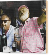 Ernest Hemingway, Enjoying A Drink Or Two, Havana Club, Punch Cigar Wood Print