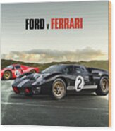 Ford V Ferrari Wood Print
