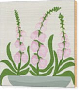 Foxglove Flowers Wood Print