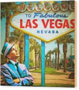 Frank Sinatra I Did It My Way At The Las Vegas Sign In Vibrant Modern Contemporary 20201023 V2 Sq Wood Print