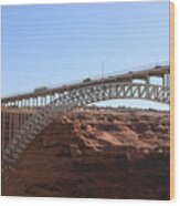 Glen Canyon Dam Bridge Hwy. 89 Wood Print