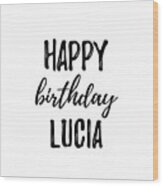 Happy Birthday Lucia Art Print