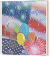 Happy Independence's Day 4th Of July Holiday Card Wood Print