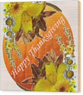 Happy Thanksgiving To Everyone Card Wood Print