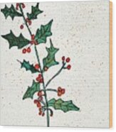 Holly Berry Branch Wood Print