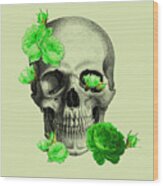 Human Skull And Green Roses Wood Print