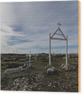 Inuit Graveyard Wood Print