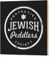 Jewish Peddlers Protective Society- Art By Linda Woods Wood Print