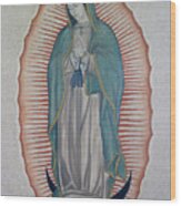 La Virgen De Guadalupe Wood Print