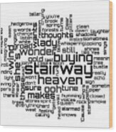 Led Zeppelin - Stairway To Heaven Lyrical Cloud Wood Print