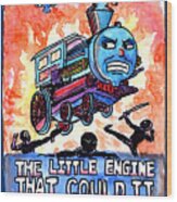 Little Engine Wrong Side Of The Tracks Wood Print