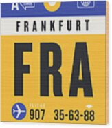 Luggage Tag A - Fra Frankfurt Germany Wood Print