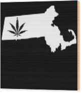 Massachusetts Weed 420 Wood Print