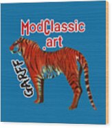 Modclassic Art Tiger Wood Print